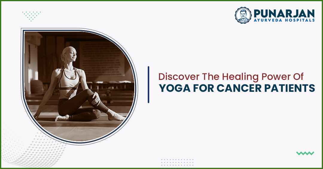 Healing Power Of Yoga For Cancer Patients