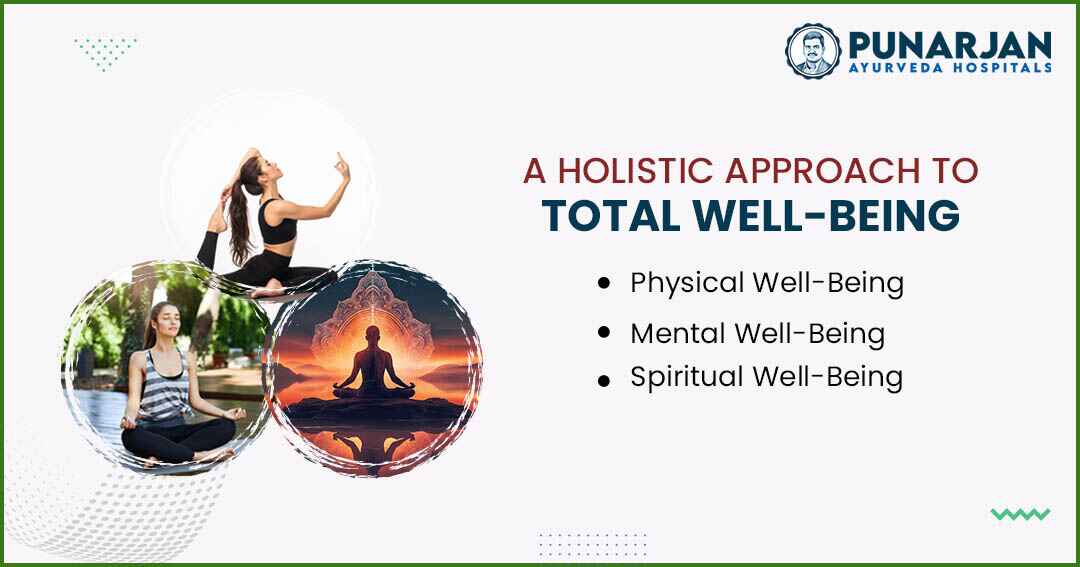 You are currently viewing A Holistic Approach to Total Well-Being