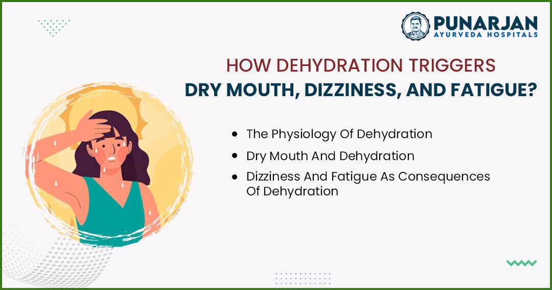 You are currently viewing How Dehydration Triggers Dry Mouth, Dizziness, And Fatigue?