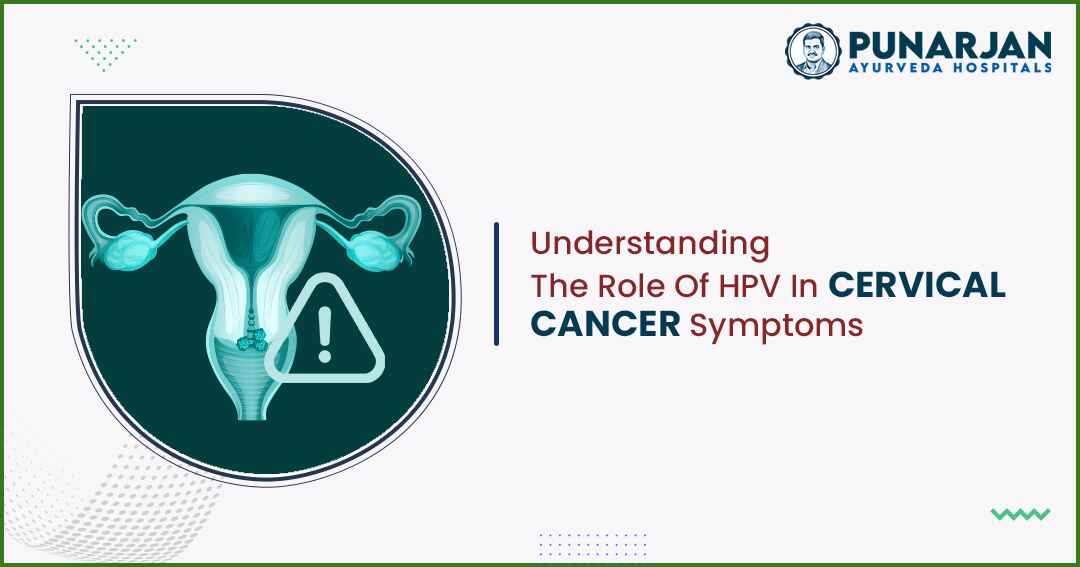 The Role Of HPV In Cervical Cancer