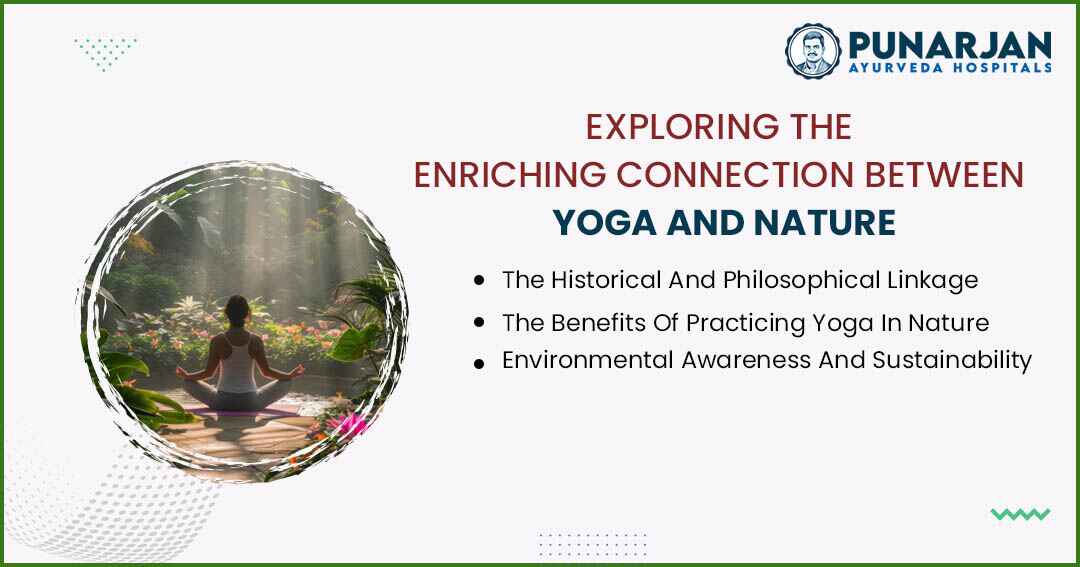 You are currently viewing Exploring The Enriching Connection Between Yoga And Nature