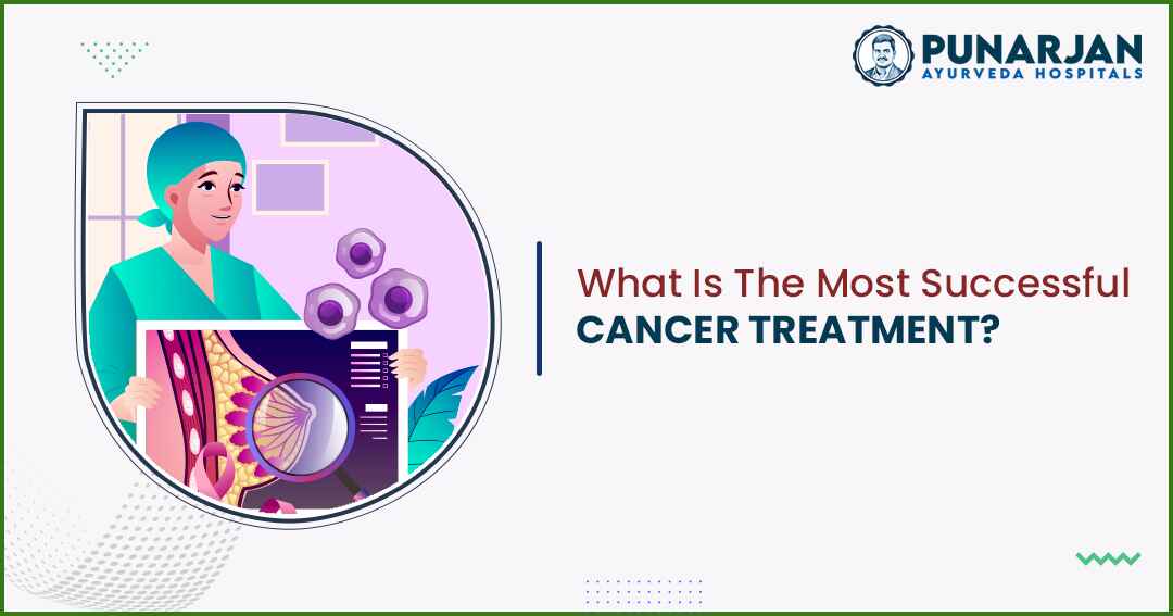 What Is The Most Successful Cancer Treatment?