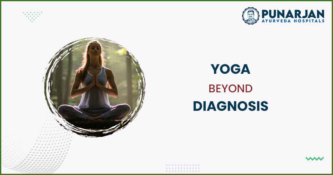 You are currently viewing Yoga Beyond Diagnosis