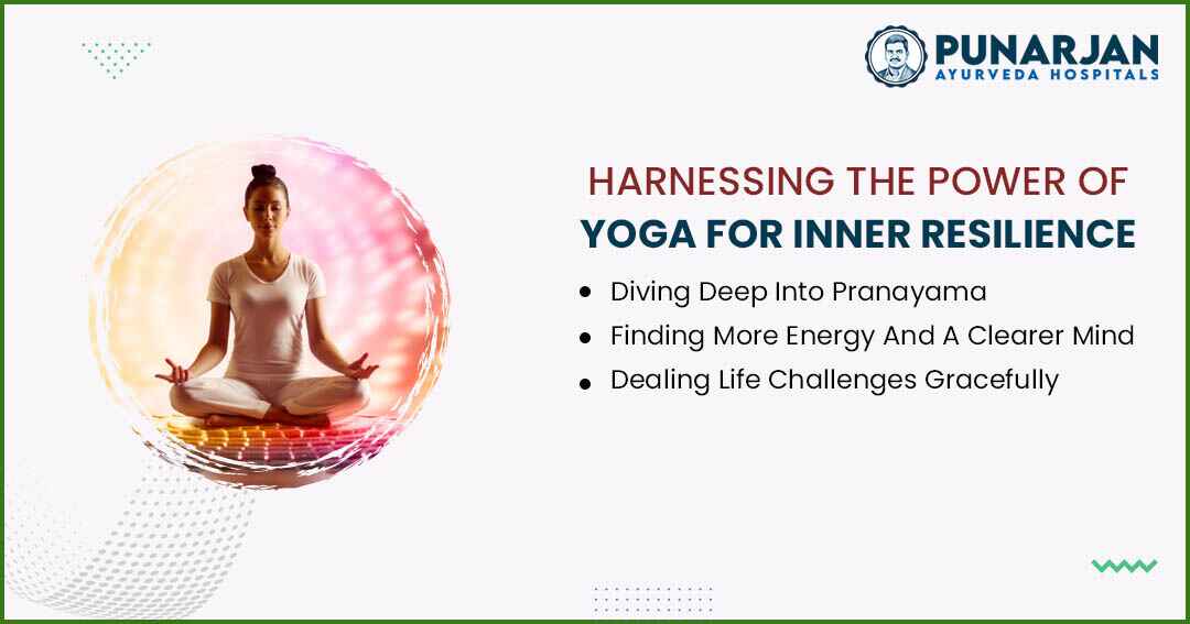 You are currently viewing Harnessing The Power Of Yoga For Inner Resilience