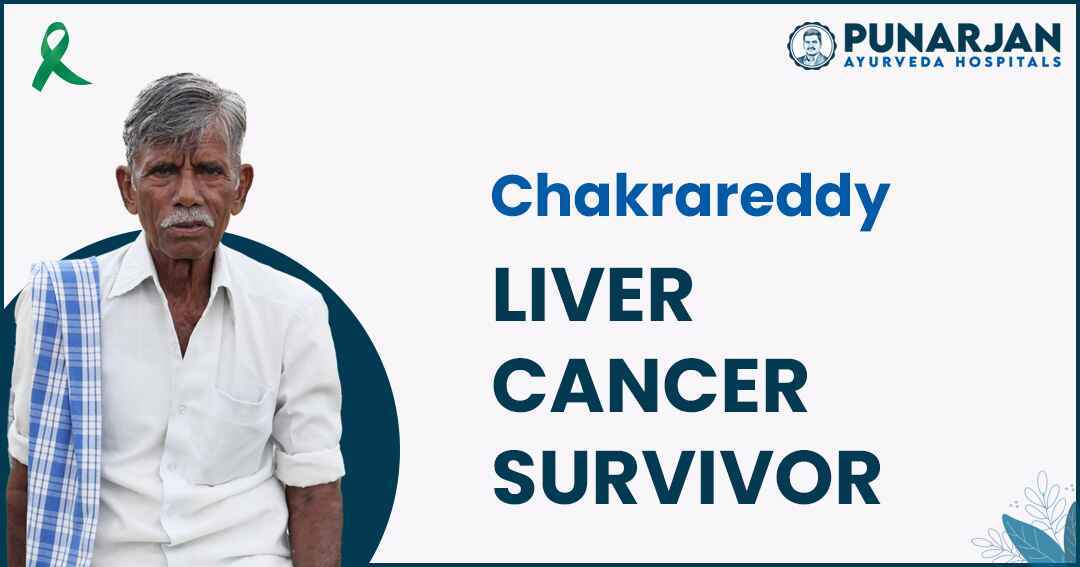 Chakra Reddy Liver Cancer Survivor