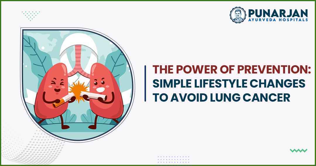 Lifestyle Changes to Avoid Lung Cancer