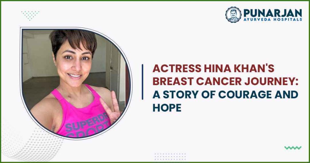 Actress Hina Khan's Breast Cancer Journey: A Story of Courage and Hope